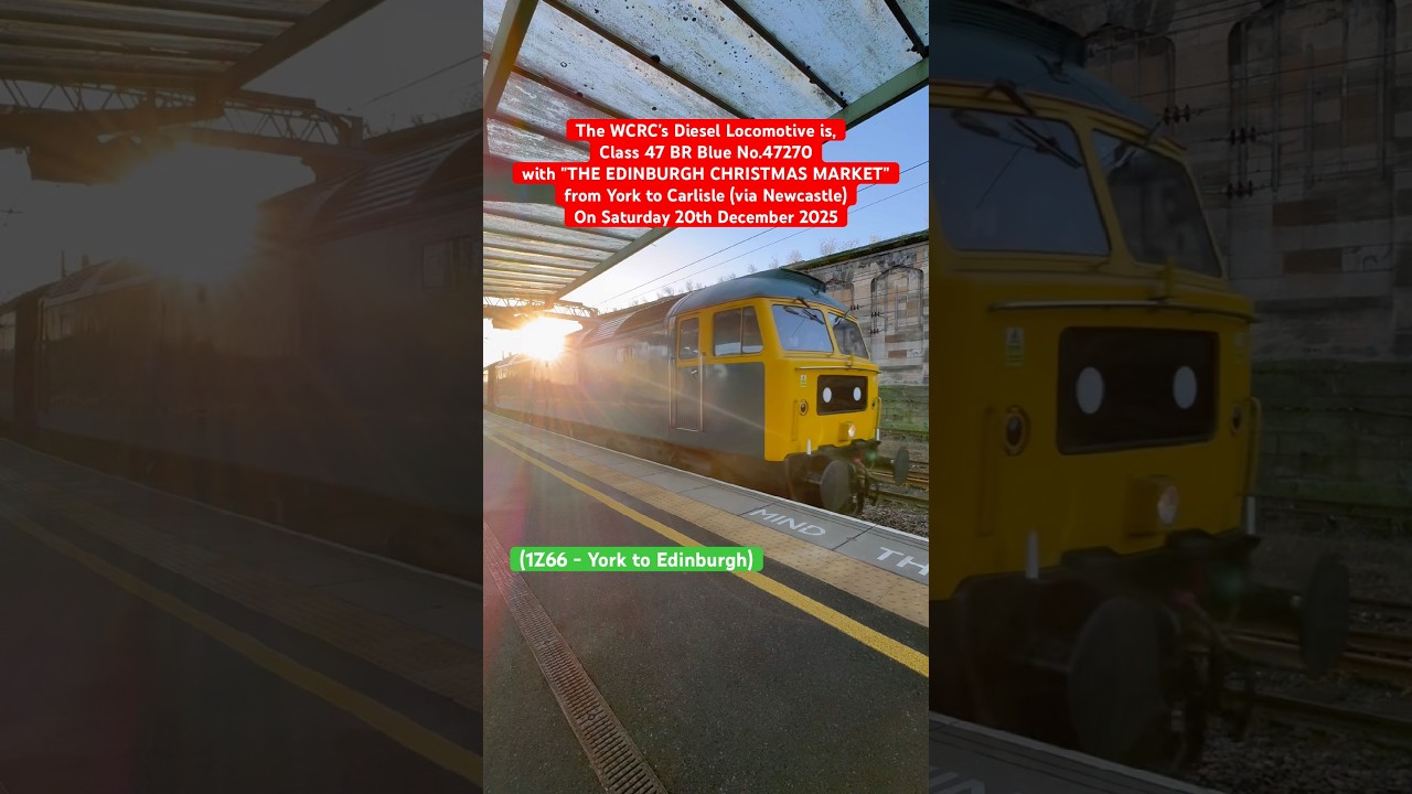 The Class 47 BR Blue No.47270 with "EDINBURGH CHRISTMAS MARKET" at Carlisle. (20/12/2025) 