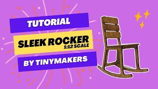 Sleek Rocker By Tinymakers Tutorial