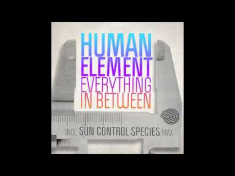 Human Element — Human Element - Everything In Between