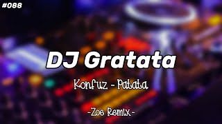 DJ Gratata Santuy Terbaru - Zoe Remix