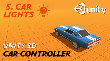 Simple Car Controller in Unity 3D (Part 5- Car Lights) | Easy Unity Tutorial in Unity 6