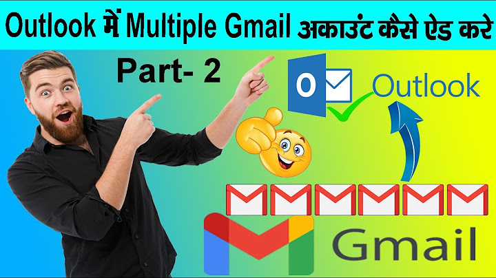 Gmail chặn kết nối outlook