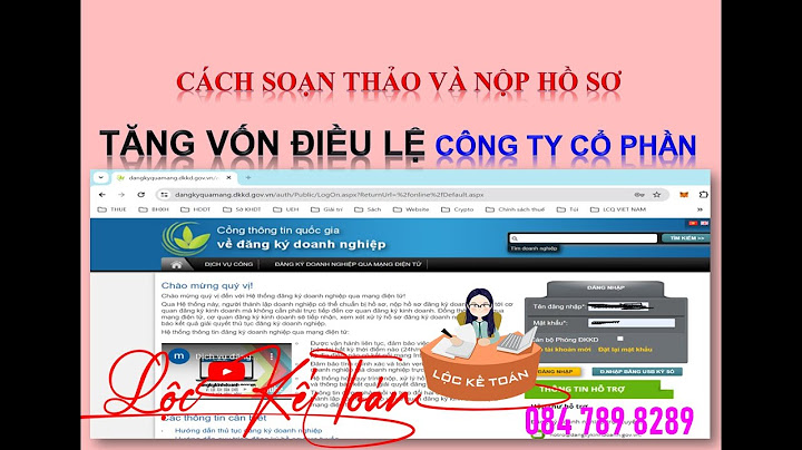 Hướng dẫn tăng vốn điều lệ công ty cổ phần năm 2024