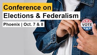 Conference on Elections and Federalism - Day 1 Update