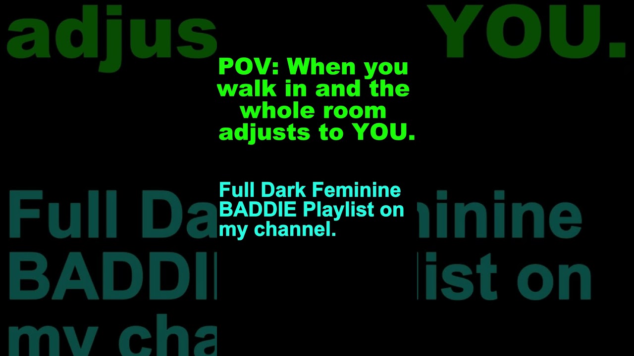 The Room Adjusts - Dark Feminine BADDIE Playlist
