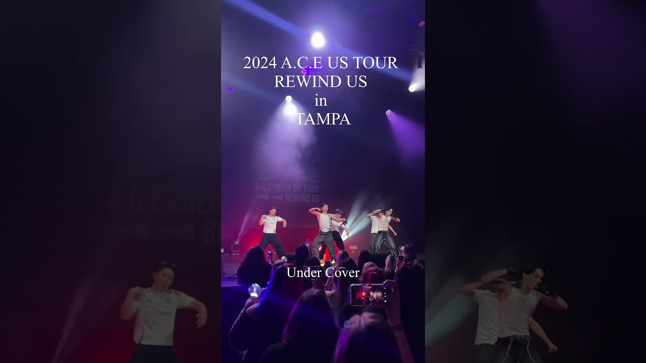 2024 A.C.E US TOUR REWIND US in TAMPA #UnderCover #shorts - YouTube