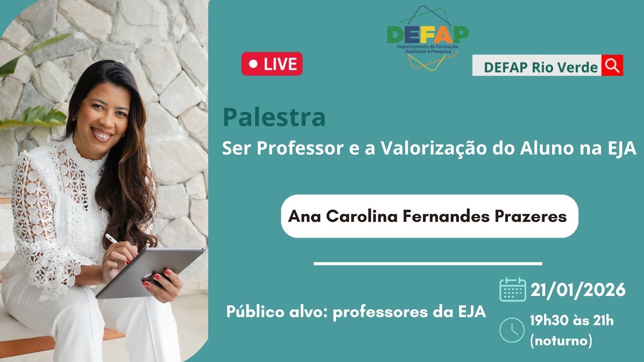 Como Valorizar o Aluno na EJA: Formação Pedagógica com Ana Carolina Prazeres