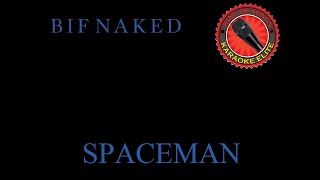 Bif Naked - Spaceman (Karaoke)
