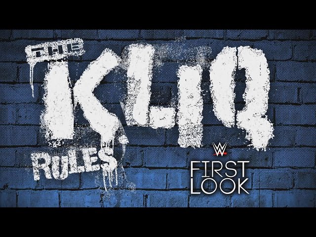 WWE Network: First Look - The KLIQ Rules preview - YouTube