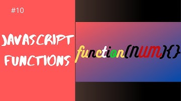 JavaScript Tutorial for beginners #10 - JavaScript Functions and Parameters