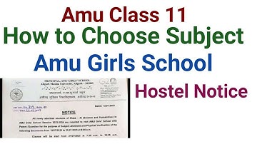 Amu Class 11 Subject Allotment 2023 | Amu Girls Hostel & Subject Allotment 2023-24 official Notice