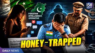 Honey Trap Case: IAF Wing Commander Arrested and Booked | ISL News screenshot 3