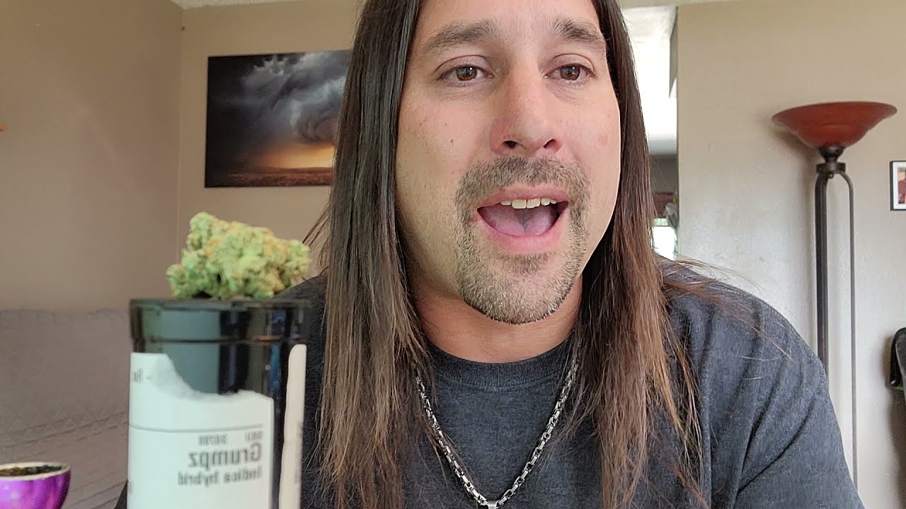 Dan's 420 Chronicles - Grumpz / Weed Review 7/23/21