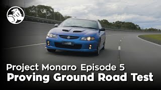 Project Monaro Episode 5 - Lowndesys Proving Ground Road Test