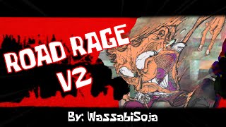 ROAD RAGE V2 - MISTFUL CRIMSON MORNING [  OST ]