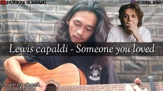Lewis capaldi - Someone you loved (cover)