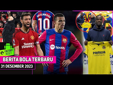 asetoto x ambon88 - RESMI❗Eric Baily Gabung Villareal💥Mason Greenwood Pakai NO 10 di BARCA🔥MU Kembali Ke Setelan Pabrik😱