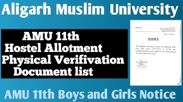 AMU Hostel Allotment 2023 AMU Physical Verifivation Document list 2023 Admission Notice 2023-24 AMU