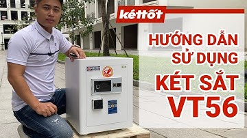 Hướng dẫn sử dụng két sắt vân tay VT56 chính hãng Việt Tiệp