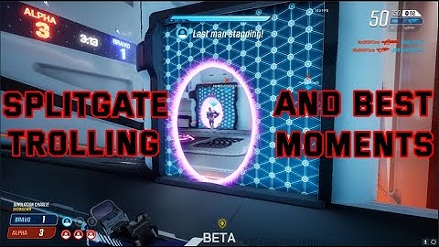 Splitgate Trolling And Best Moments