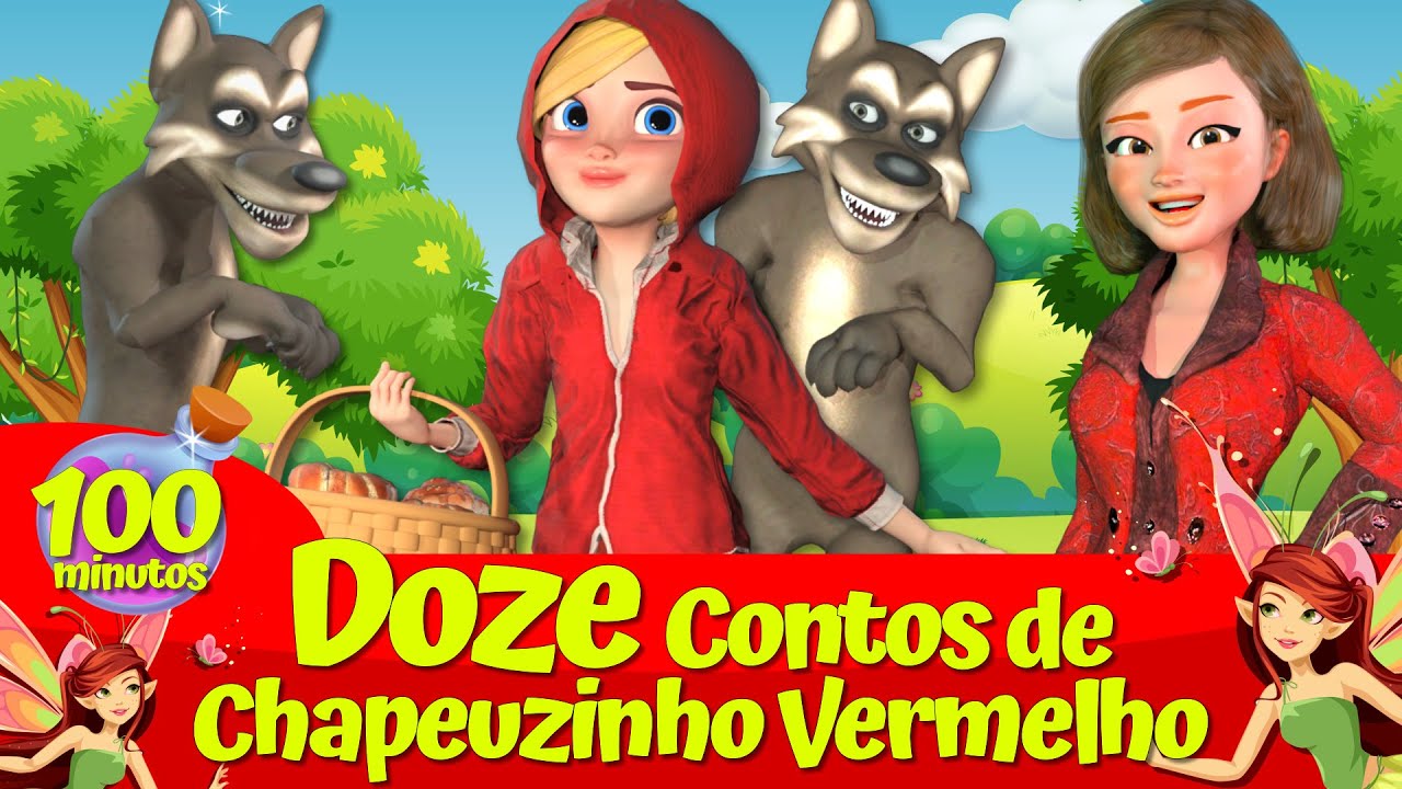 🔴 Chapeuzinho Vermelho e o Lobo Grande Mau 🔴🐺I Doze Contos I Contos de fadas Encantadores