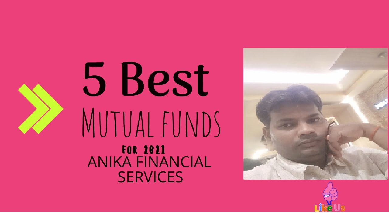 Top 5 Best Mutual fund of 2021 YouTube