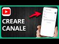 Come Creare Un Canale YouTube Sul Telefono | Passo dopo Passo