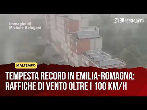 Video Maltempo, tempesta record in Emilia-Romagna: raffiche di vento oltre i 100 km/h