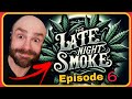 Producing cannabis growing content 2024 the late night smoke