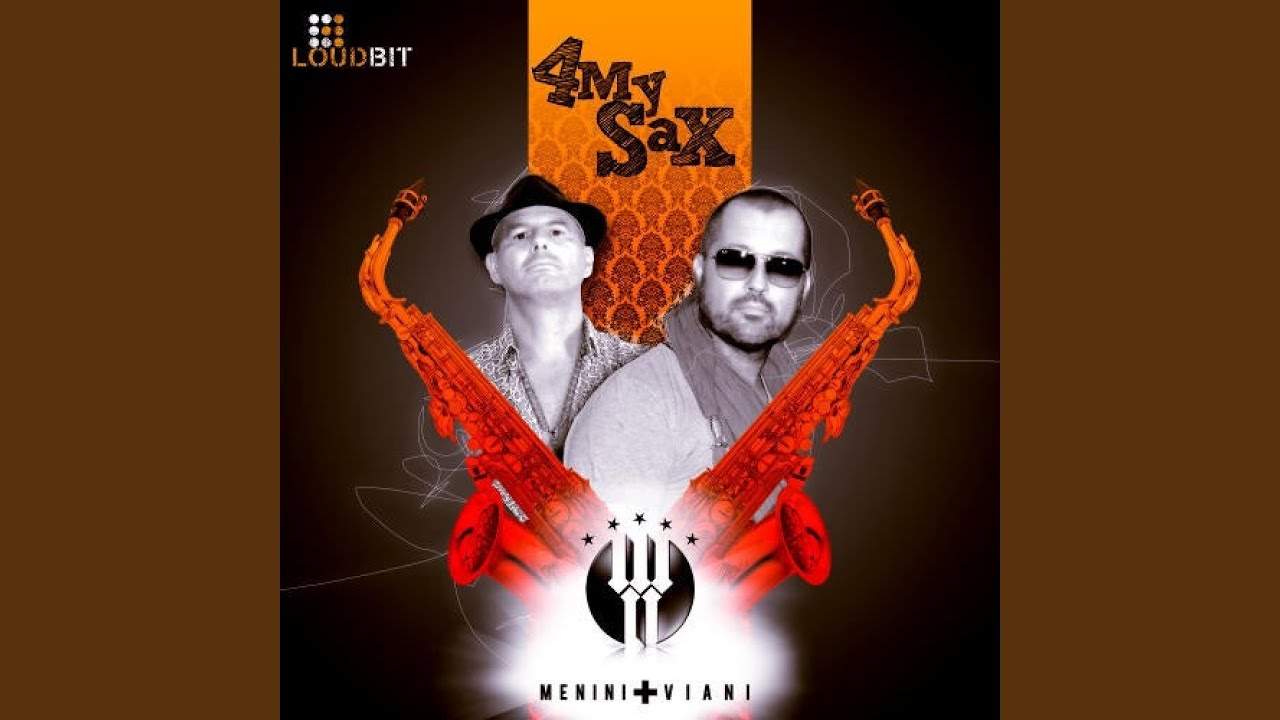 4 My Sax (Original M & V Mix)