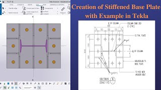 How to Create Stiffened Base Plate | In Tekla | With Example | Tamil | Base Plate Exercise-1