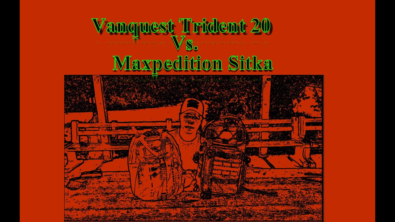 Vanquest Trident 20 Vs. Maxpedition Sika