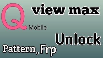 Q mobile View max pattern frp unlock with cm2 2020