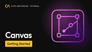 07 Canvas - Getting Started Tutorial