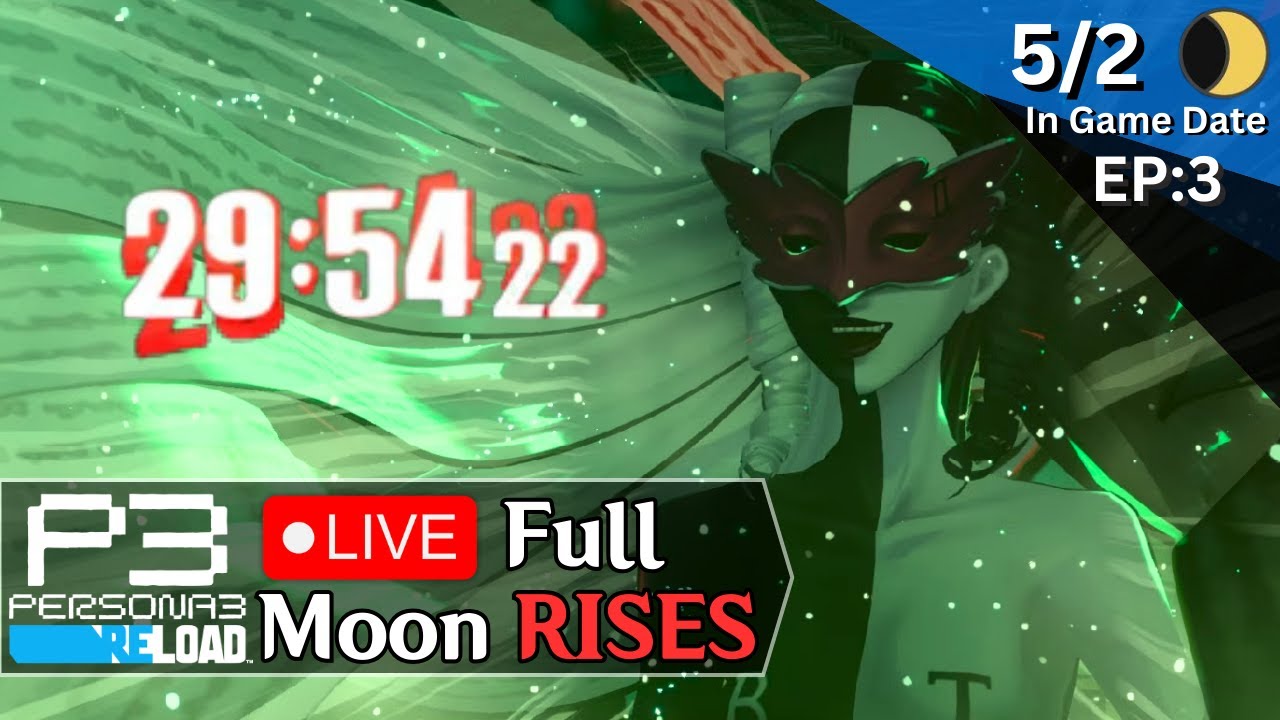 🔴【PERSONA 3: RELOAD】FIRST FULL MOON BOSS | Part 3