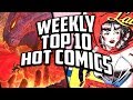 Hot Top 10 Comic Books On The Rise - JAN (Week 4) 2019