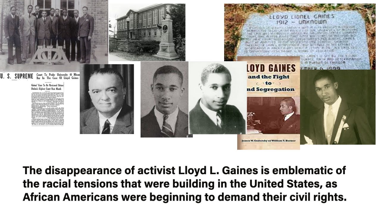 the case of the missing activist lloyd l  gaines 1939 