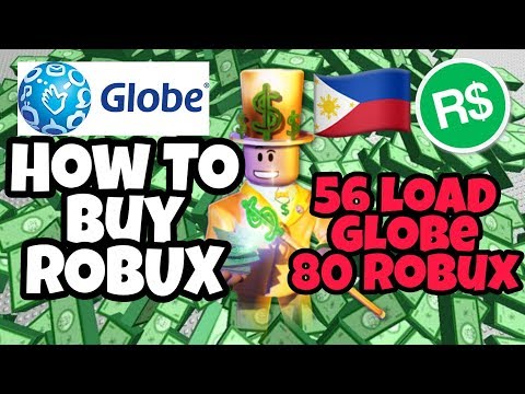 How To Buy Robux Using Load Globe Philippines 2019 Tips Para