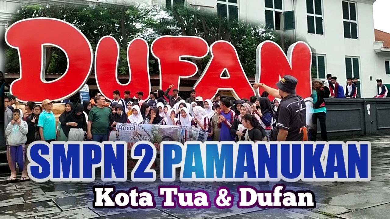 SMPN 2 Pamanukan Goes To Kota Tua & Dufan