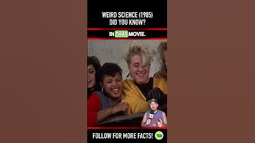 5 Things You Didn’t Know About WEIRD SCIENCE (1985)