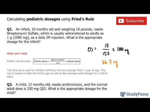 Video Calculating pediatric dosages using Fried's rule - youtube