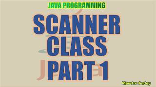 Java Scanner Part 1