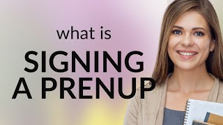 Understanding Prenuptial Agreements: A Guide for Beginners