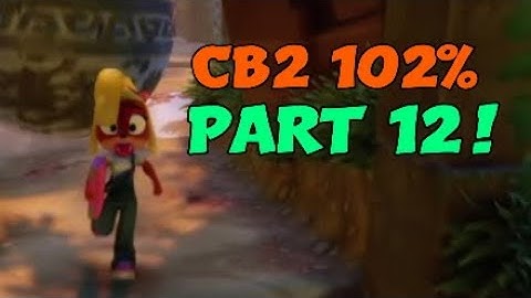 Crash Bandicoot 2 (NST) 102% Part 12: Crash Crush (Clear Gem)