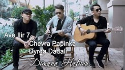 Ave Ft. Chevra & Dyrga - Dimana Hatimu  - Durasi: 4.03. 