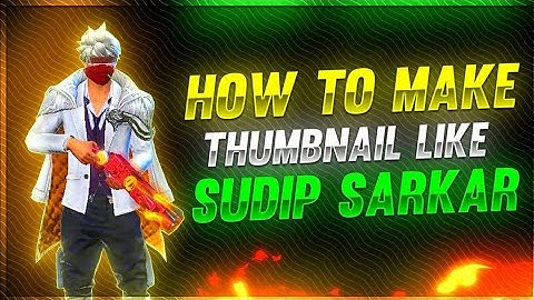 HOW TO MAKE GRADIENT THUMBNAIL | LIKE SUDIP SARKAR | FS ARMY EDITING | FS ARMY YT