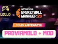 🏀 PROVIAMOLO INSIEME + MOD 🏀 INTERNATIONAL BASKETBALL MANAGER 23