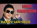 HINDI MAGBABAGO by Randy Santiago