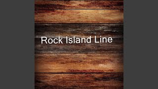 Rock Island Line