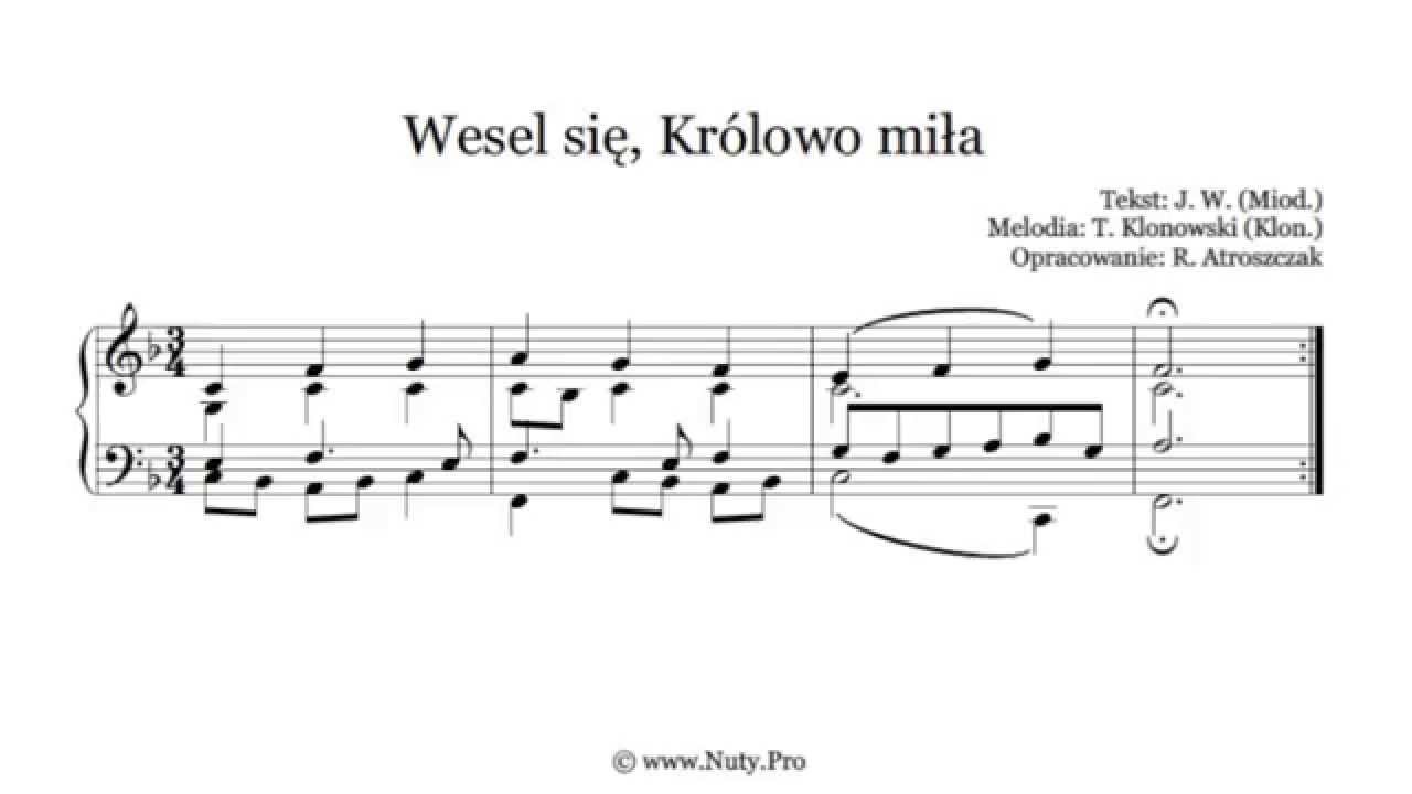 Wesel Sie Krolowo Mila Nuty I Tekst Pdf Na Organy Lub Pianino Www Nuty Pro Youtube
